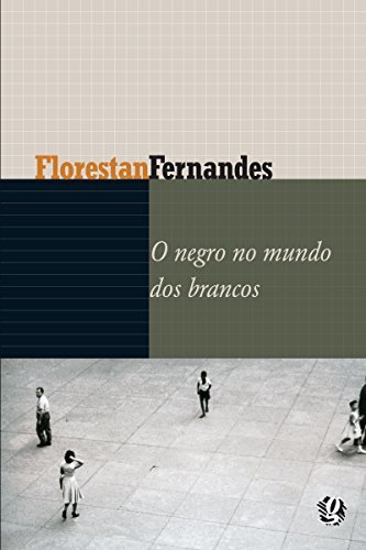 O negro no mundo dos brancos book cover