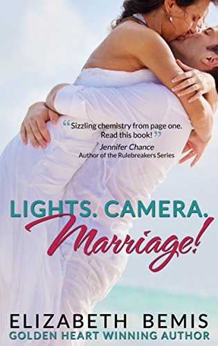 Lights. Camera. Marriage! book cover