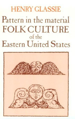 Pattern in the Material Folk Culture of the Eastern United States book cover