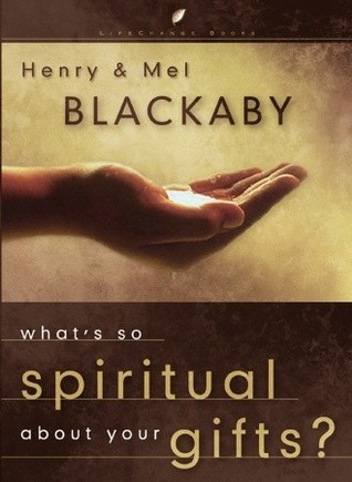 What's So Spiritual About Your Gifts? book cover