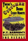 There's a Customer Born Every Minute book cover