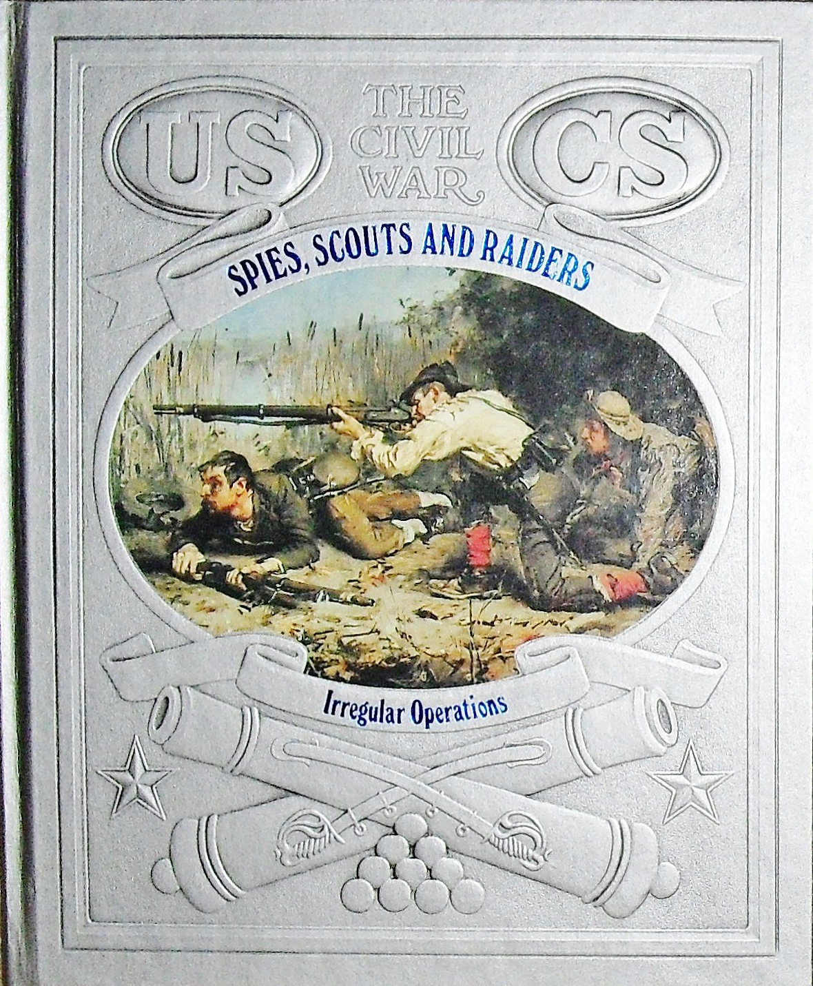 Spies, Scouts, and Raiders book cover