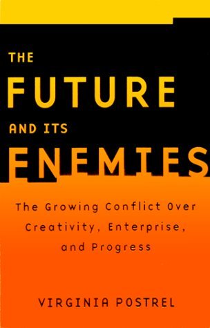 The Future and Its Enemies book cover