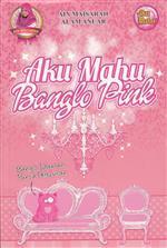Aku Mahu Banglo Pink book cover