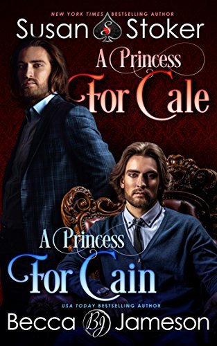 A Princess for Cale/A Princess for Cain book cover