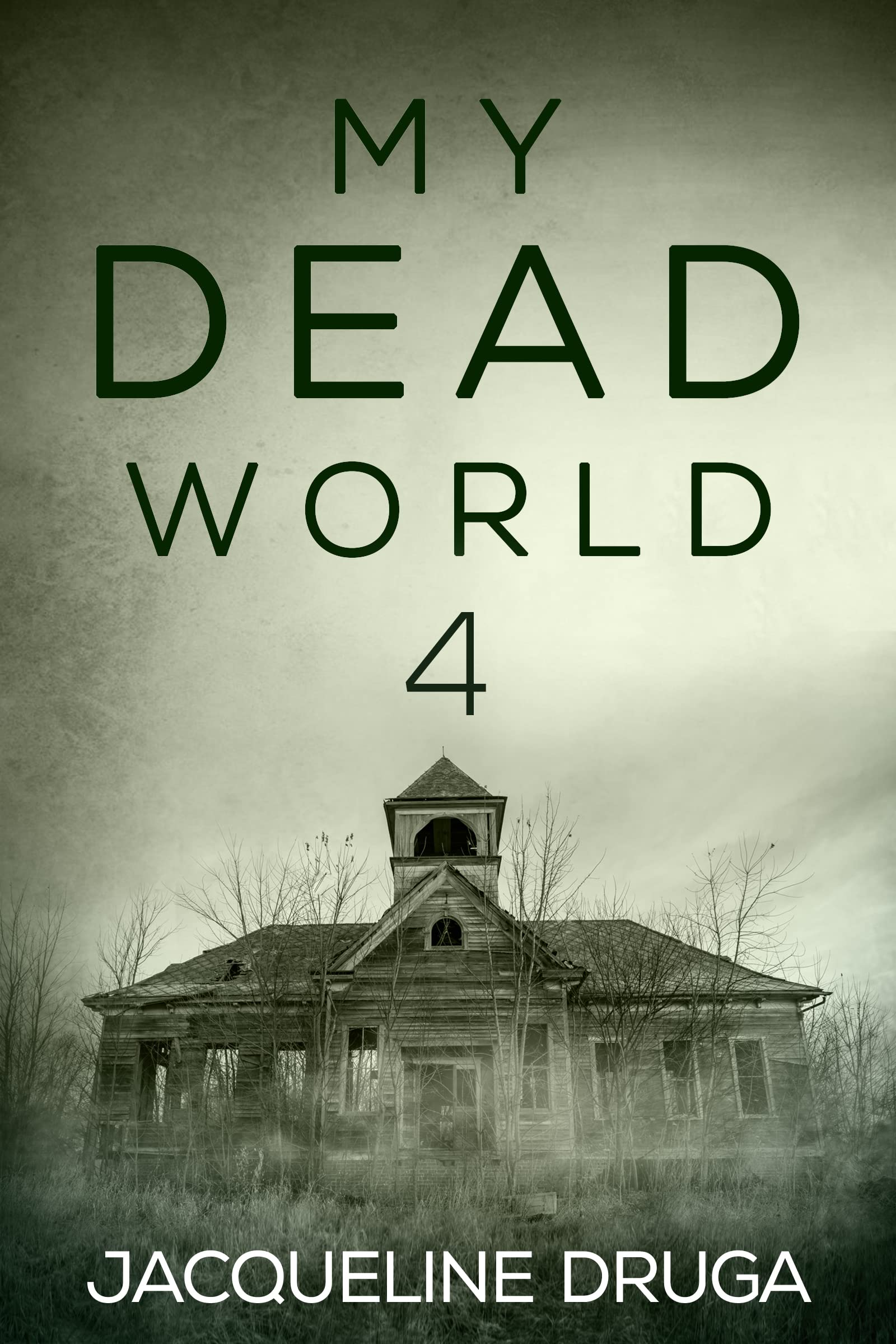 My Dead World 4 book cover