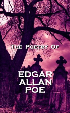 The Poetry Of Edgar Allan Poe book cover