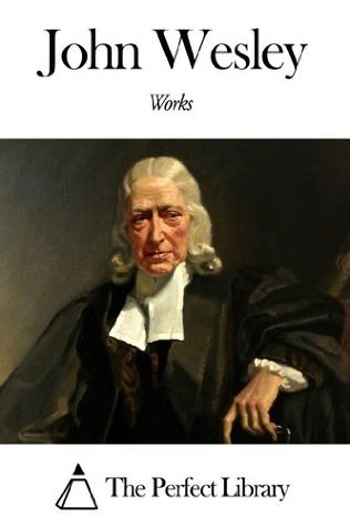 Works of John Wesley book cover