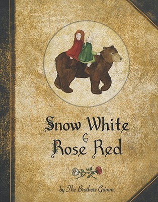 Snow White and Rose Red book cover