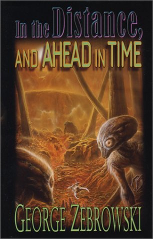 In the Distance, and Ahead in Time book cover