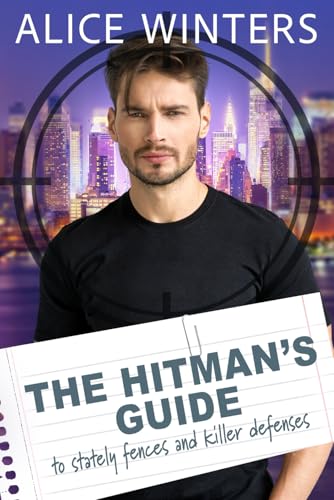 The Hitman's Guide to Stately Fences and Killer Defenses book cover
