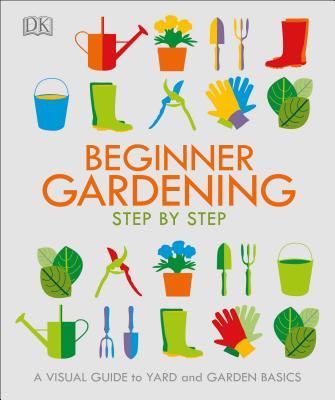 Beginner Gardening Step by Step book cover