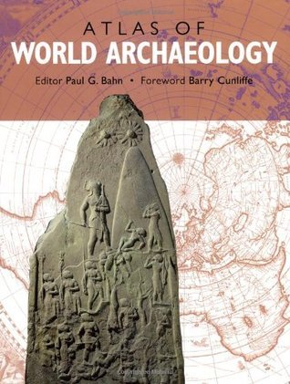 The Atlas of World Archaeology book cover