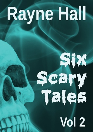Six Scary Tales Vol 2 book cover
