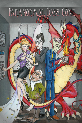 Paranormal Days Gone Awry book cover