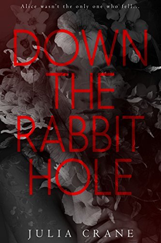 Down The Rabbit Hole book cover