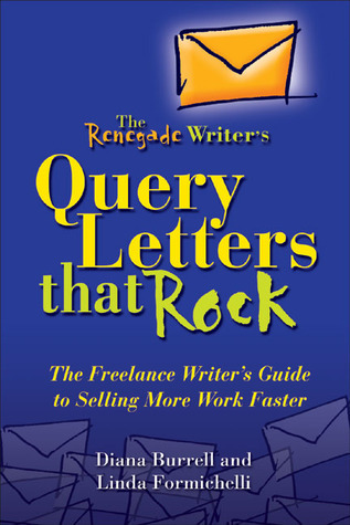 The Renegade Writer's Query Letters That Rock book cover