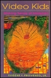 Video Kids book cover
