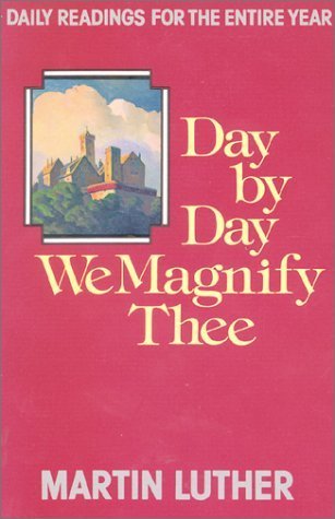 Day by Day We Magnify Thee book cover