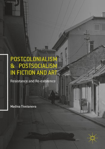 Postcolonialism and Postsocialism in Fiction and Art book cover