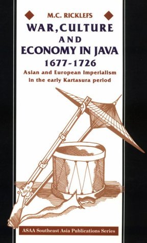 War, Culture and Economy in Java, 1677-1726 book cover