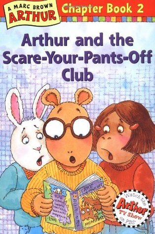 Arthur and the Scare-Your-Pants-Off-Club book cover