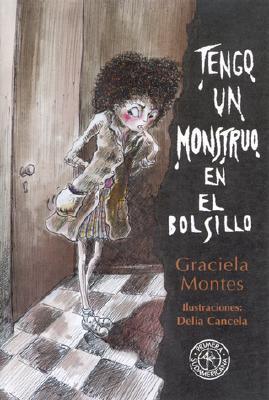 Tengo Un Monstruo En El Bolsillo book cover