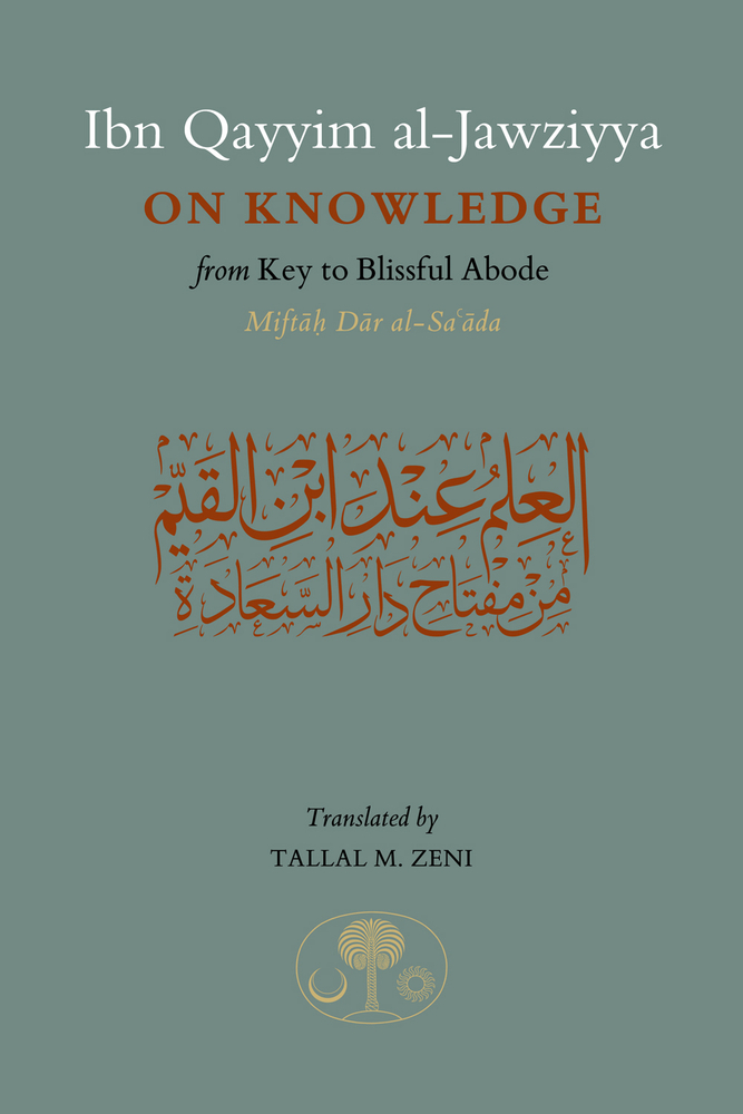 Ibn Qayyim al-Jawziyya on Knowledge book cover