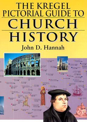 The Kregel Pictorial Guide to Church History, Volume 1 book cover
