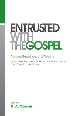 Entrusted with the Gospel book cover