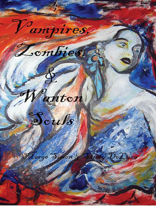 Vampires, Zombies, & Wanton Souls book cover