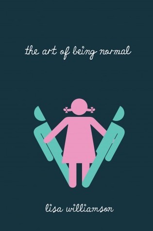The Art of Being Normal book cover