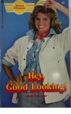 Hey, Good Looking! book cover