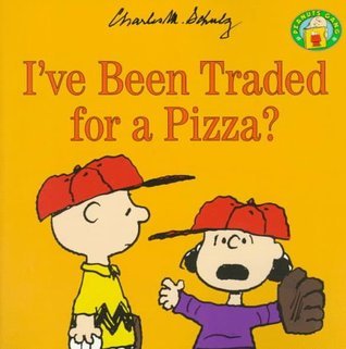 I've Been Traded for a Pizza? book cover