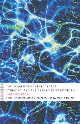 The Search for Superstrings, Symmetry, and the Theory of Everything book cover