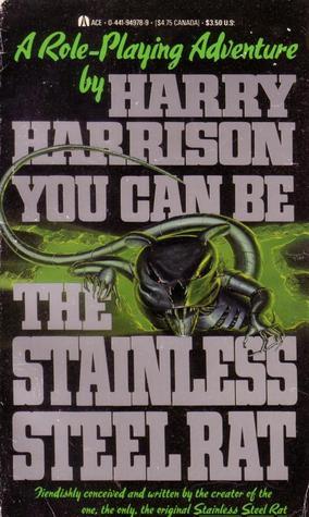 You Can Be the Stainless Steel Rat book cover