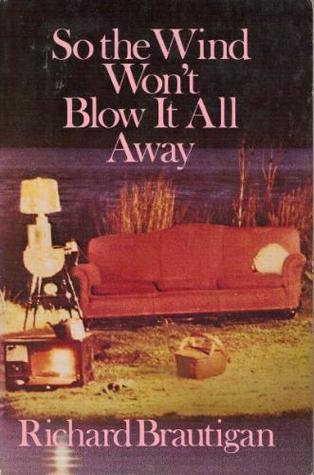 So the Wind Won't Blow It All Away book cover