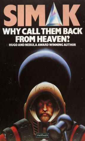 Why Call Them Back Form Heaven book cover