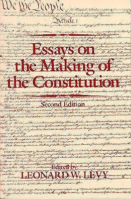 Essays on the Making of the Constitution book cover