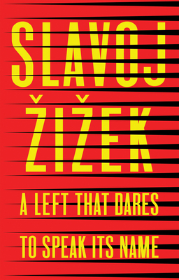 A Left That Dares to Speak Its Name book cover