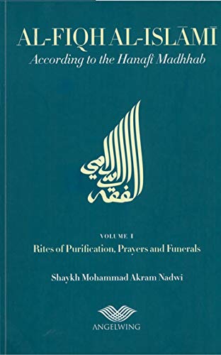 Al-Fiqh Al-Islami According to the Hanafi Madhab book cover