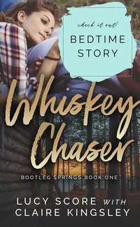 Whiskey Chaser - Bedtime Story book cover