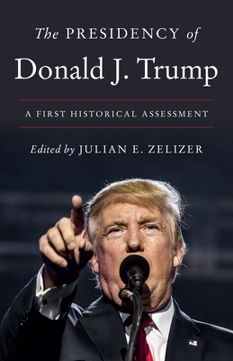 The Presidency of Donald J. Trump book cover