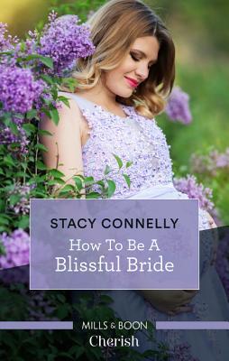 How To Be A Blissful Bride book cover