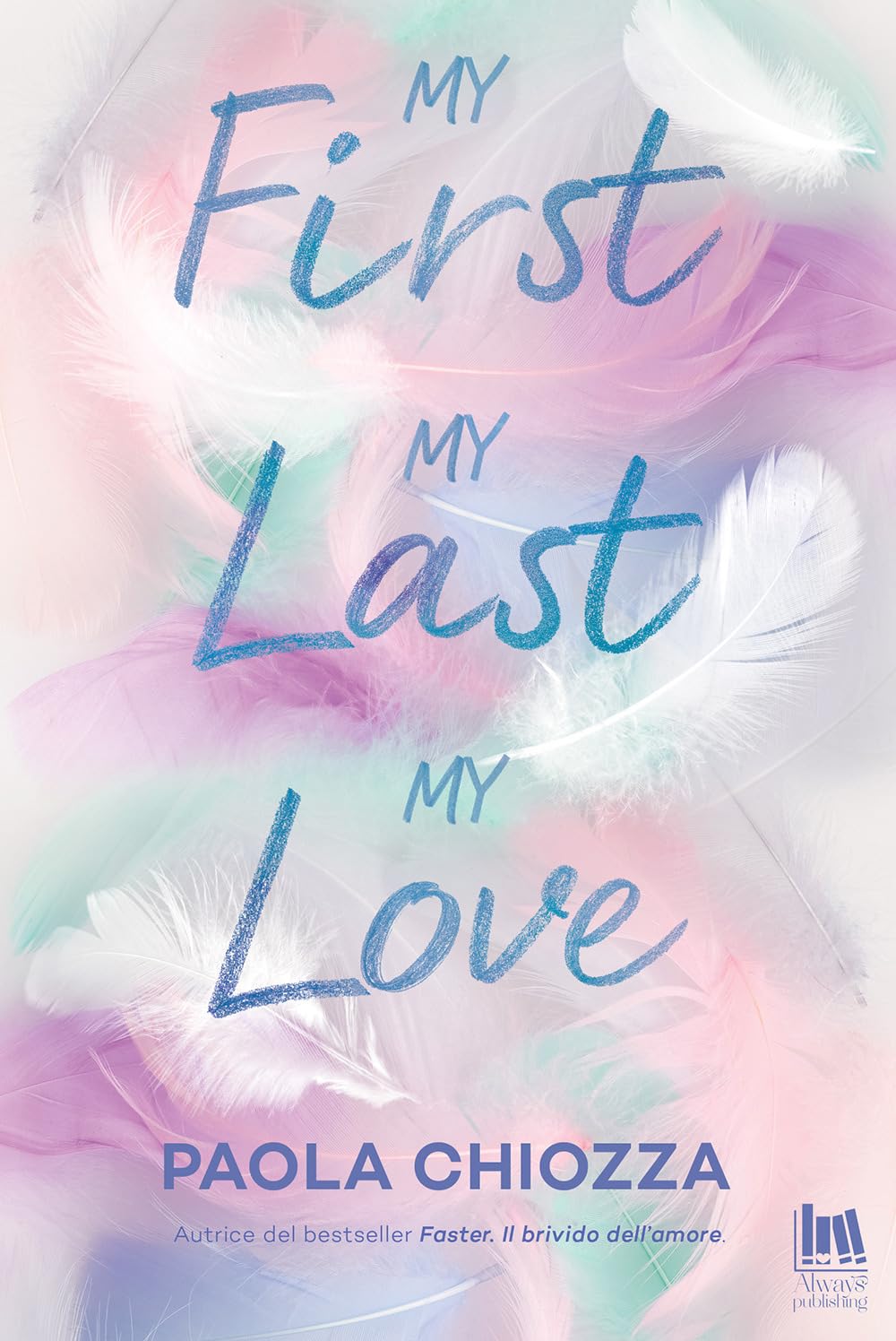 My first, my last, my love book cover