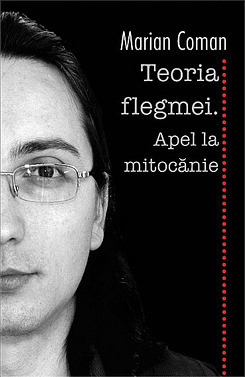 Teoria flegmei. Apel la mitocanie book cover