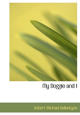 My Doggie and I book cover