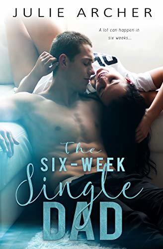 The Six-Week Single Dad book cover