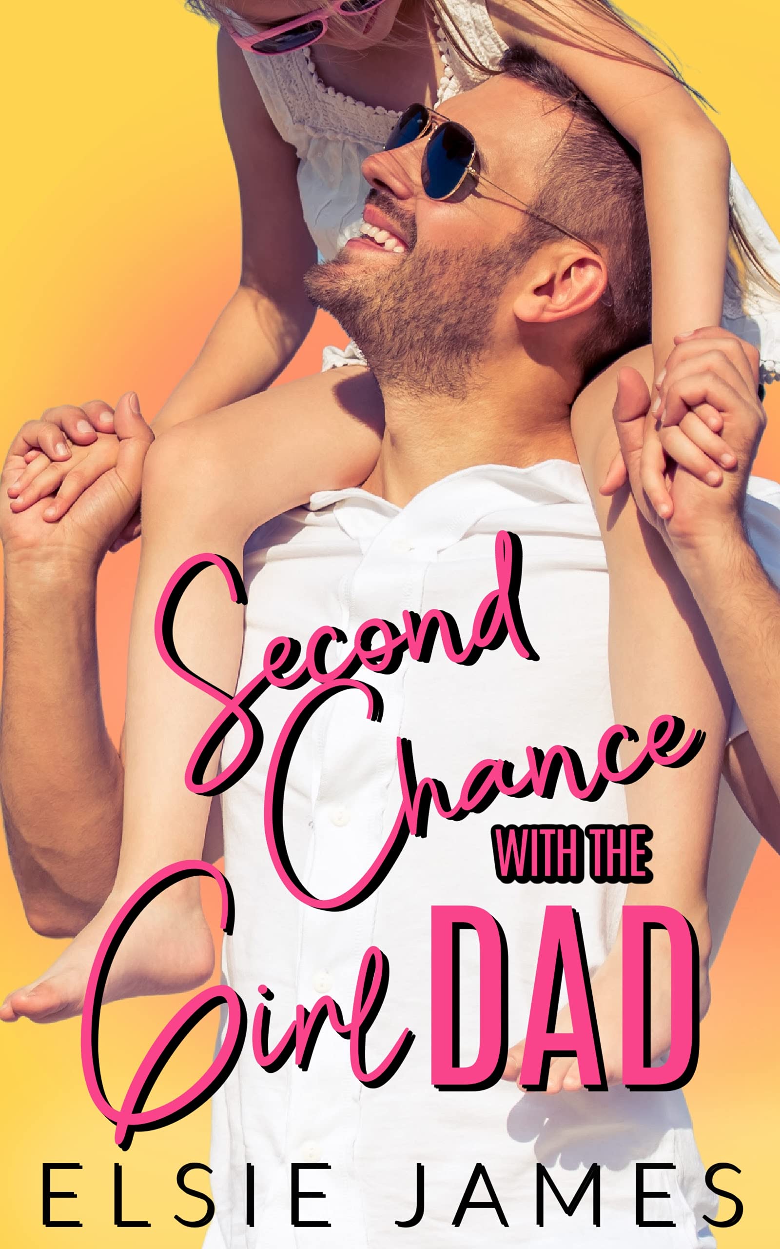 Second Chance with the Girl Dad book cover