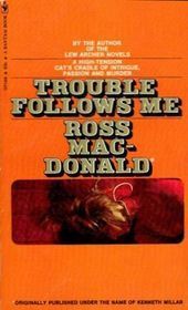 Trouble Follows Me book cover